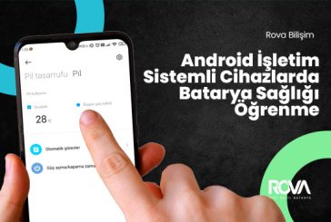 Android İşletim Sistemli Cihazlarda Batarya Sağlığı Öğrenme
