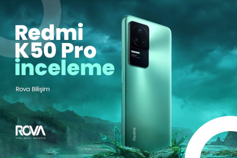 redmi k50 pro inceleme