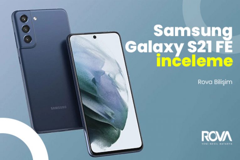 samsung galaxy s21 fe inceleme